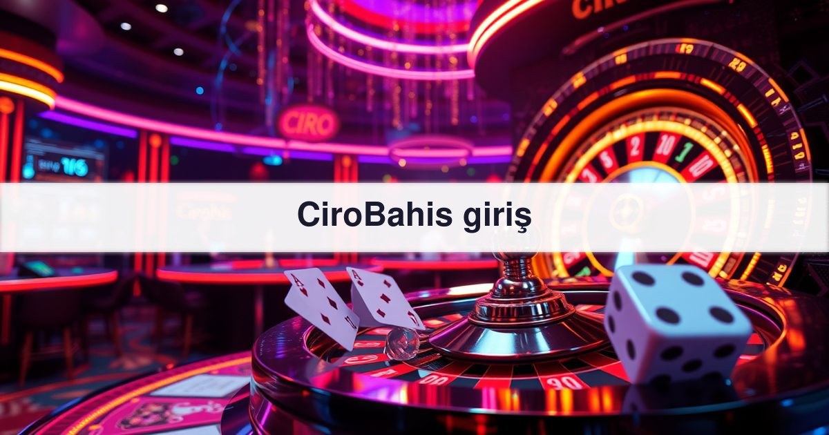 CiroBahis giriş